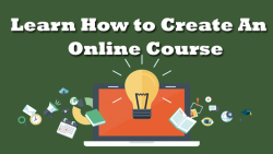 How to Create an Online Course
